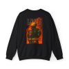 In the Heat of Danger We Hold the Line Crewneck Sweatshirt